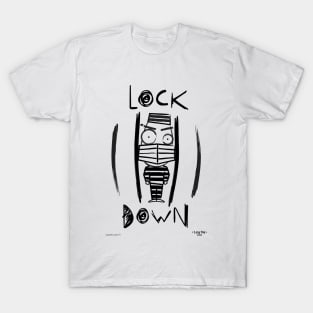 lock down T-Shirt